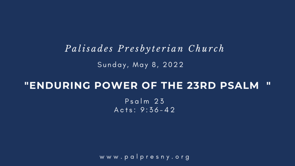 Enduring Power of the 23rd Psalm