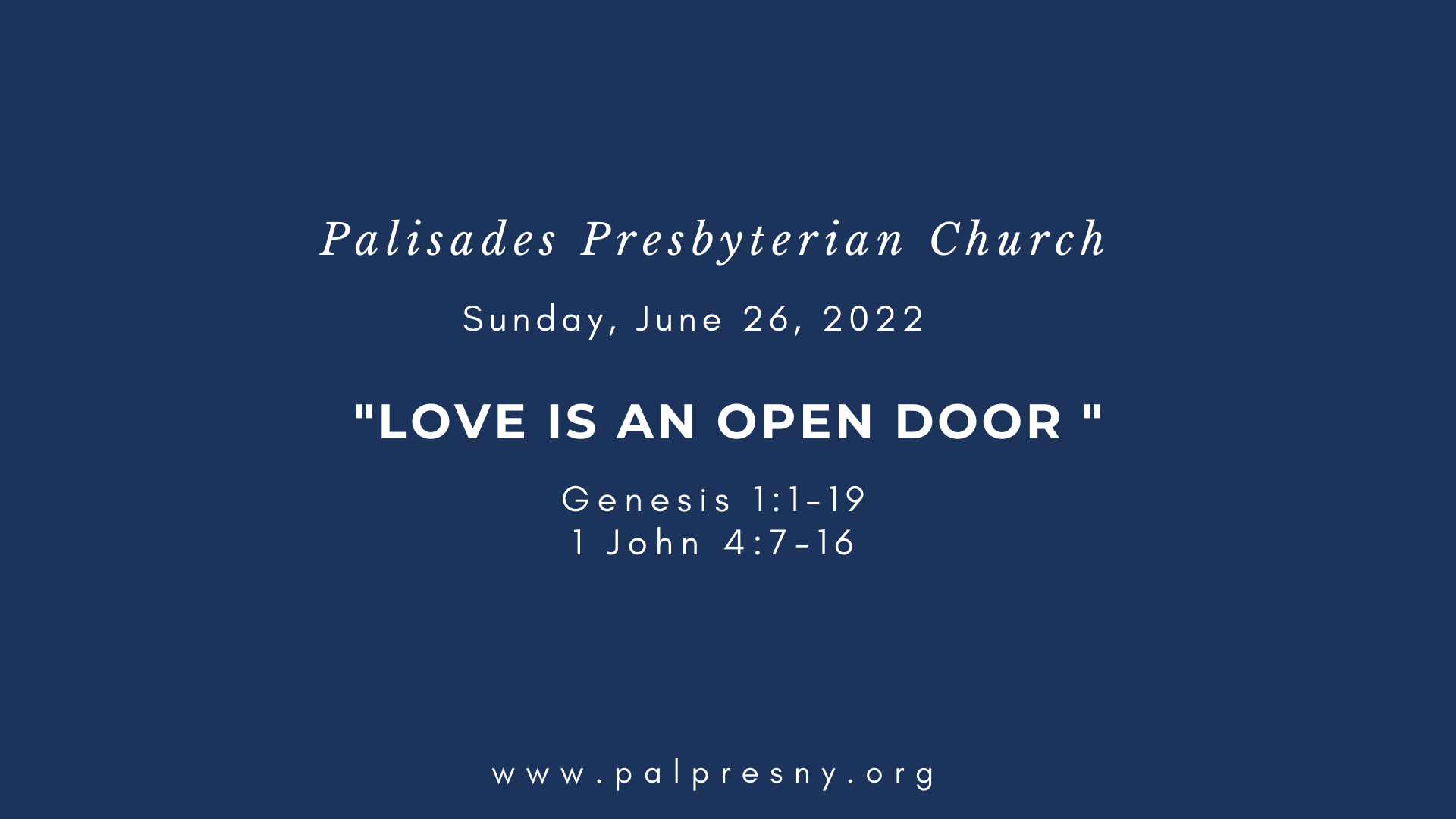 Love is an Open Door Palisades Presbyterian Church
