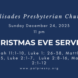 Christmas Eve Service 11 pm