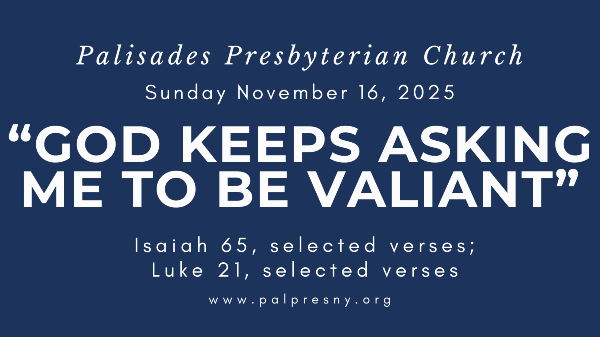 God Keeps Asking Me To Be Valiant