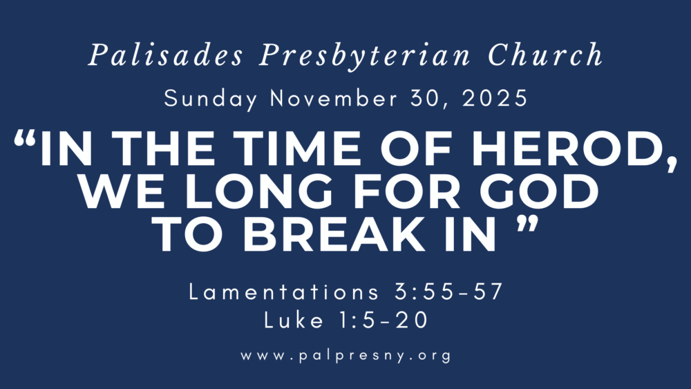 In the Time of Herod, We Long for God to Break in