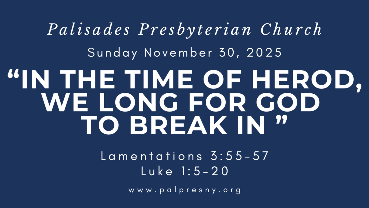 In the Time of Herod, We Long for God to Break in