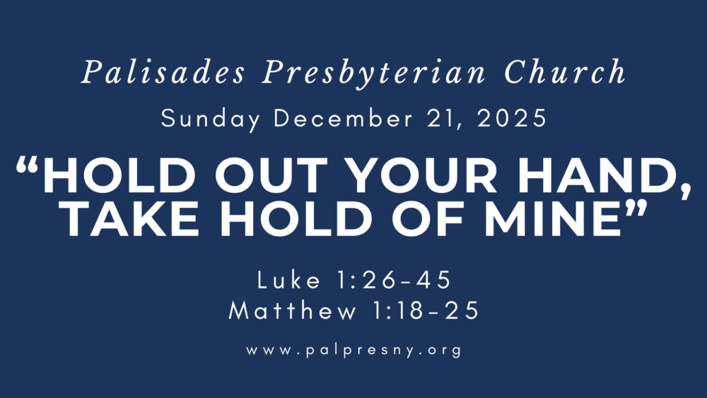 Hold out Your Hand. Take Hold of Mine